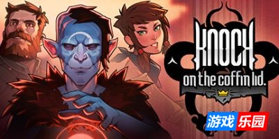 敲棺盖|v1.3.5.3|全DLC|官方中文|Knock on the Coffin Lid