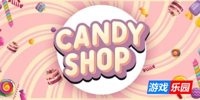 糖果店模拟器|官方中文|Candy Shop Simulator