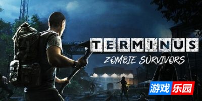 终点站:僵尸幸存者|官方中文|支持手柄|Terminus: Zombie Survivors