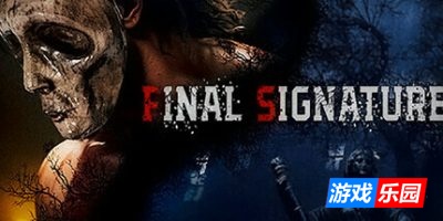 最终署名|官方中文|支持手柄|Final Signature