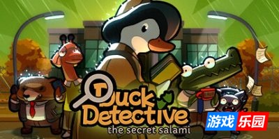 鸭子侦探：秘密萨拉米香肠|官方中文|支持手柄|Duck Detective: The Secret Salami|鸭子侦探：香肠的秘密|鸭子侦探：秘密萨拉米|鸭鸭侦探：萨拉米的秘密