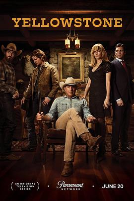 【4K美剧】黄石 1-5季合集 Yellowstone Season 1-5 (2018-2022) / 黄石公园 / 黄石之争 / 4K.UHD.2160P