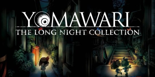【Switch】夜迴&深夜迴丨夜廻：深夜廻丨Yomawari: The Long Night Collection