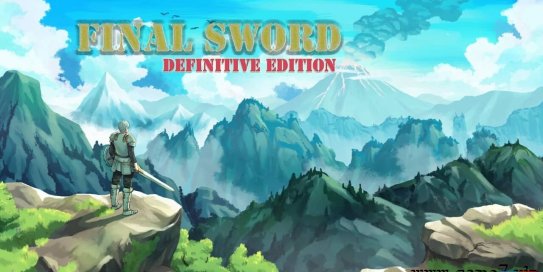 【Switch】最终之剑：决定版丨FINALSWORD DefinitiveEdition