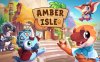 【Switch】琥珀岛丨Amber Isle