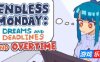永不结束的星期一：梦想与死线|官方中文|支持手柄|Endless Monday: Dreams and Deadlines