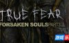 真实恐惧：被遗弃的灵魂3|汉化中文|支持手柄|True Fear: Forsaken Souls Part 3