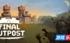 最终前哨: 最终版|官方中文|支持手柄|Final Outpost: Definitive Edition