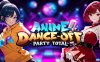 【Switch】动漫舞蹈大赛 派对总决赛丨Anime Dance-Off – Party Total