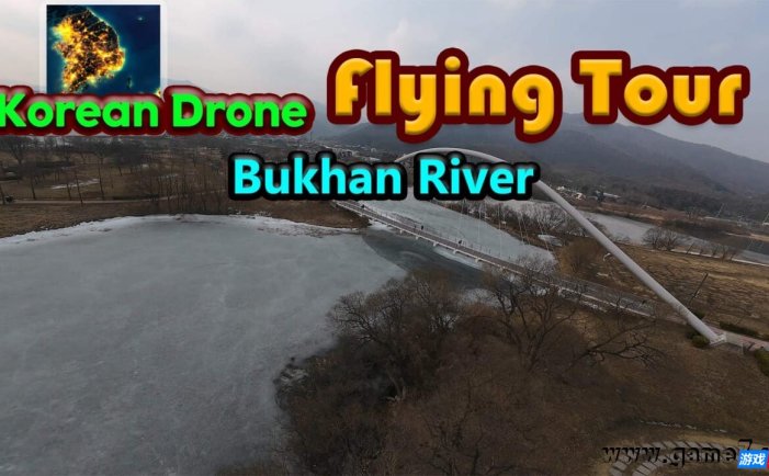 【Switch】韩国无人机飞行游览北汉江丨Korean Drone Flying Tour Bukhan River