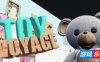 玩具之旅|官方中文|Toy Voyage