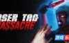 激光枪战大屠杀|官方中文|支持手柄|Laser Tag Massacre