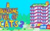 满是猫的建筑2|官方中文|A Building Full of Cats 2|一栋满是猫的楼2