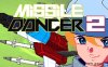 【Switch】导弹舞者2丨Missile Dancer 2