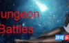 地牢之战/Dungeon Battles|STEAM官中