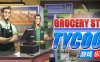 杂货店大亨-Grocery Store Tycoon