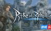 地罚降临，龙陨之刻-Rise of Rebellion