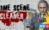 犯罪现场清理工-Crime Scene Cleaner|v2.0.1g|容量35GB|官方简体中文|支持键盘.鼠标.手柄