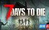 七日杀-7 Days to Die|v2.0.b295联机版|容量16.9GB|官方简体中文|支持键盘.鼠标.手柄