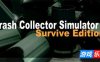 垃圾收集模拟：生存版-Trash Collector Simulator: Survive Edition|v1.0.0|容量3.19GB|官方简体中文|支持键盘.鼠标
