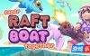 超级木筏-Super Raft Boat Together|v1.4.2|容量709MB|官方简体中文|支持键盘.鼠标.手柄