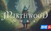 欢欣森活-Mirthwood|v1.0.81|容量7.02GB|官方简体中文|支持键盘.鼠标.手柄