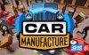汽车制造-Car Manufacture|Build.19330145|容量11.2GB|官方简体中文|支持键盘.鼠标