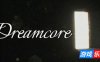 梦境核心-Dreamcore|v1.5.70076|容量3.12GB|官方简体中文|支持键盘.鼠标.手柄