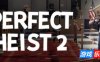 完美抢劫2-Perfect Heist 2|Build.19096066|容量7.49GB|官方简体中文|支持键盘.鼠标.手柄