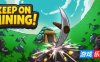 持续挖掘！-Keep on Mining!|v1.0.0|容量268MB|官方简体中文|支持键盘.鼠标