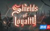 忠诚之盾-Shields of Loyalty|v1.0正式版|容量3.96GB|官方原版英文|支持键盘.鼠标
