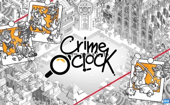 【Switch】犯罪时刻丨Crime O’Clock