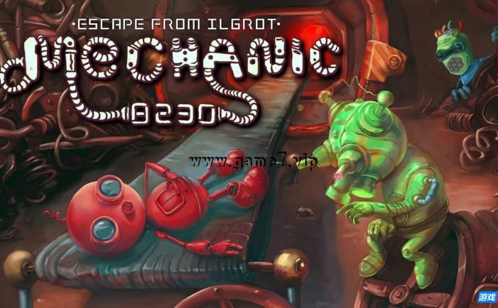 【Switch】机械工 8230：逃离伊尔古罗特丨Mechanic 8230: Escape from Ilgrot