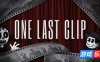 最后的片段|官方中文|One Last Clip