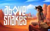 【Switch】蛇上而生丨Above Snakes