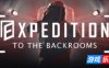 密室探险|官方中文|EXPEDITION TO THE BACKROOMS