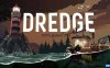 【Switch】渔帆暗涌丨Dredge