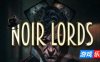 黑色领主|官方中文|Noir Lords