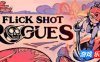肉鸽弹弹奇兵|官方中文|支持手柄|Flick Shot Rogues