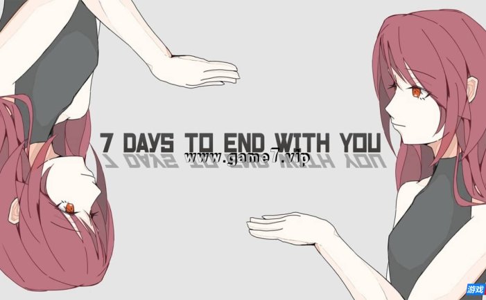 【Switch】7天与你结束丨7 Days to End with You